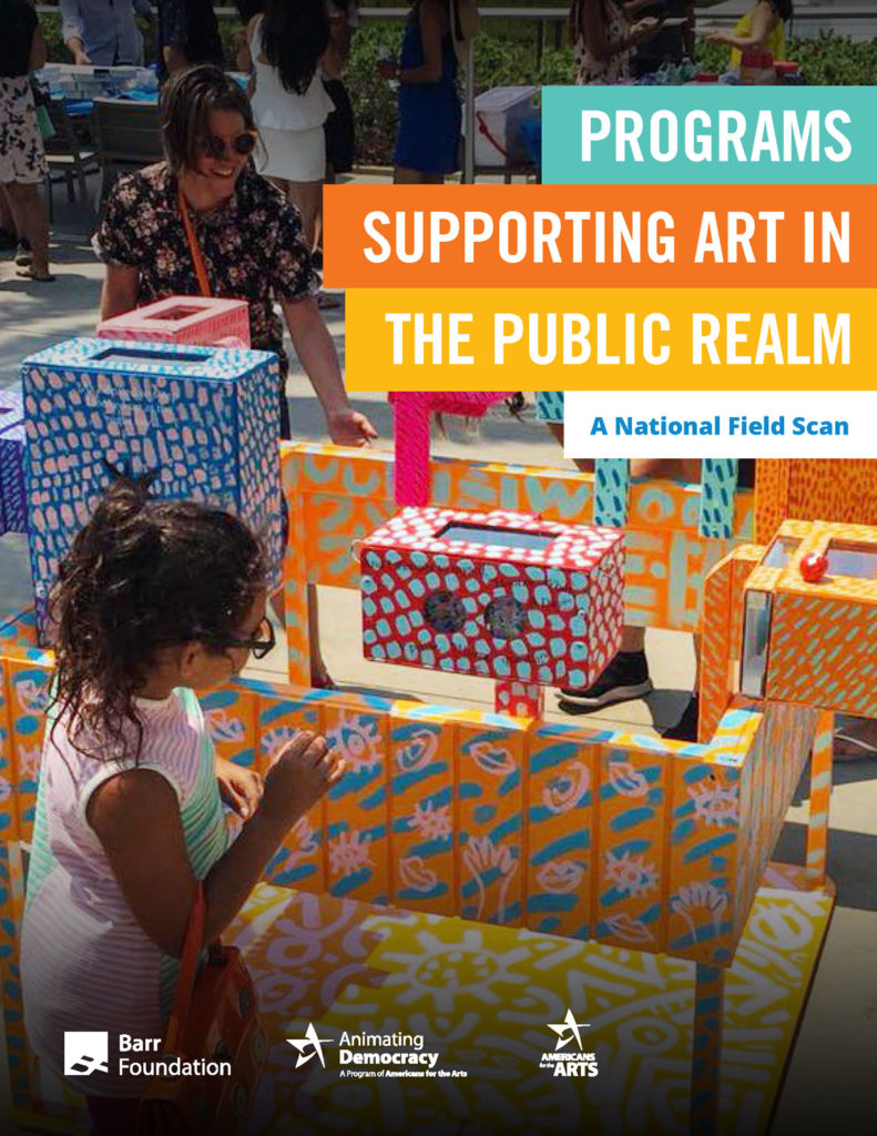 “Programs Supporting Art in the Public Realm: A National Field Scan,” was commissioned by Barr from Americans for the Arts, 2019. (Courtesy)