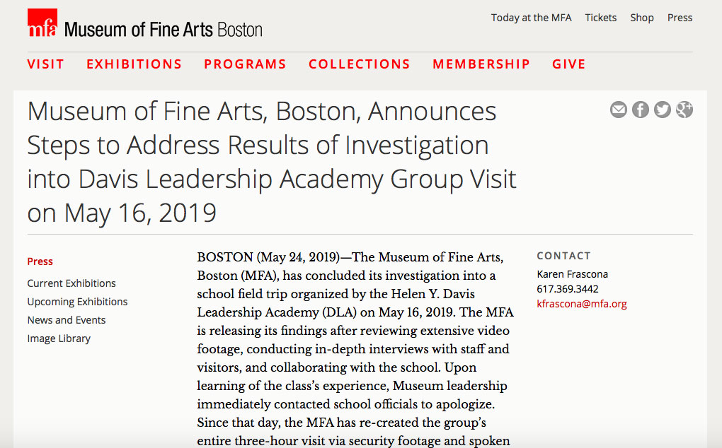 "Museum of Fine Arts, Boston, Announces Steps to Address Results of Investigation into Davis Leadership Academy Group Visit on May 16, 2019."
