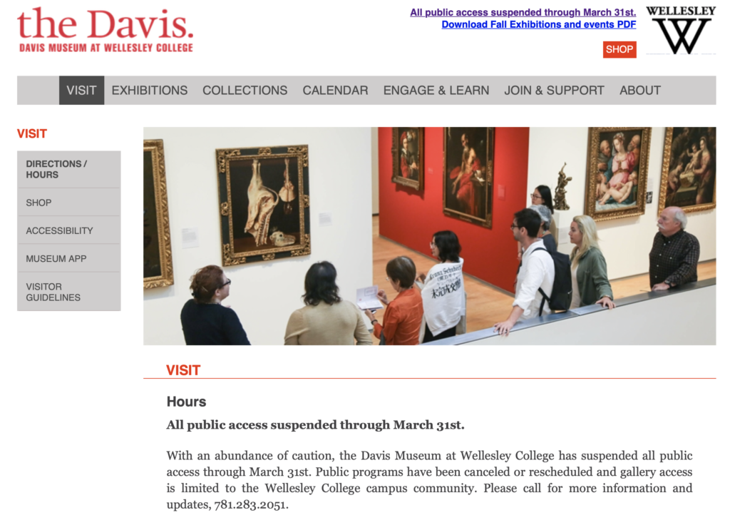 Davis Museum at Wellesley College announces "public access suspended through March 31st," March 6, 2020.