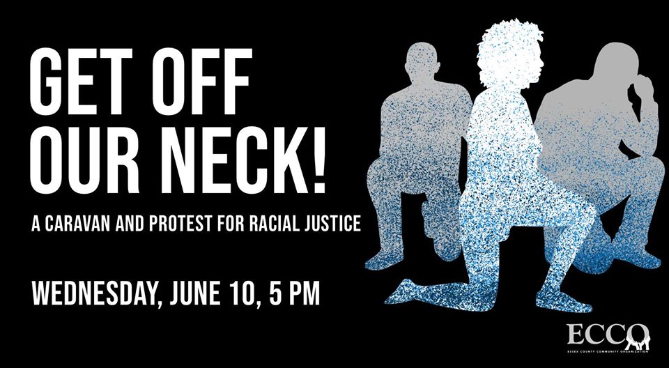 Get Off Our Neck! Caravan and Protest from Salem to Lynn, June 10, 2020.