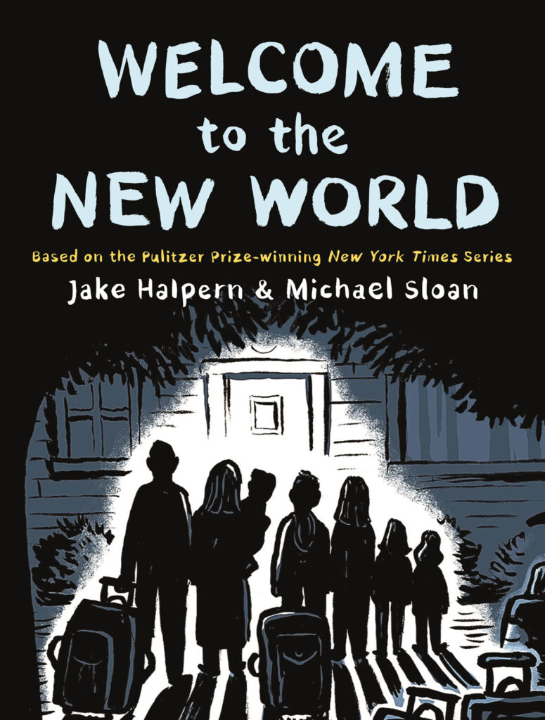 "Welcome to the New World" by Jake Halpern and Michael Sloan. (Metropolitan Books)