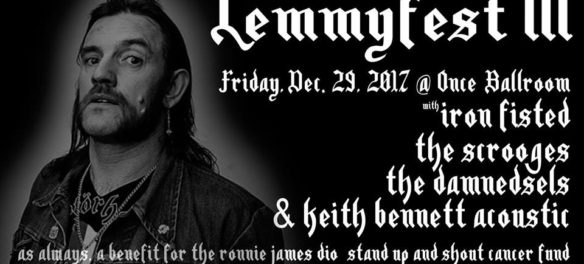 “Lemmyfest 3." at Once, Somerville, Dec. 29, 2017.