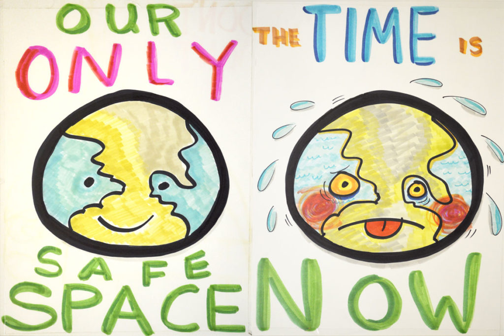 Mo Willems, "Our Only Safe Space/The Time is Now," Double-Sided Protest Sign. (Courtesy R. Michelson Galleries)