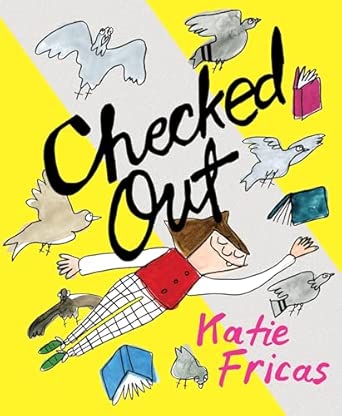 “Checked Out” by Katie Fricas.