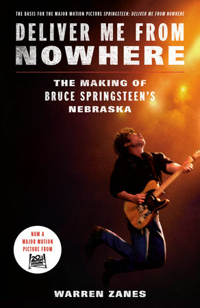 "Deliver Me from Nowhere: The Making of Bruce Springsteen's Nebraska” by Warren Zanes.