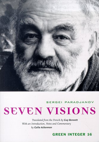 “Seven Visions” by Sergi Paradzhanov (Parajanov).