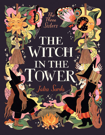 “The Witch in the Tower” by Julia Sarda.